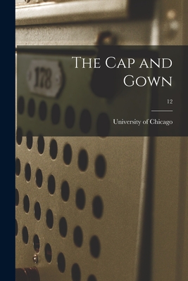 The Cap and Gown; 12