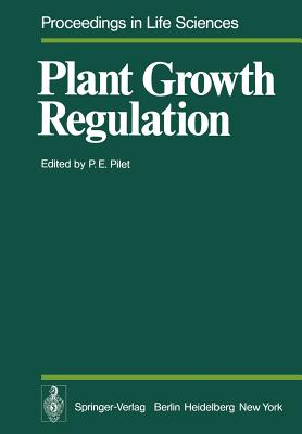 Plant Growth Regulation: Proceedings of the 9th International Conference on Plant Growth Substances Lausanne, August 30 - September 4, 1976