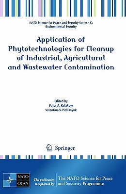 Application of Phytotechnologies for Cleanup of Industrial, Agricultural and Wastewater Contamination