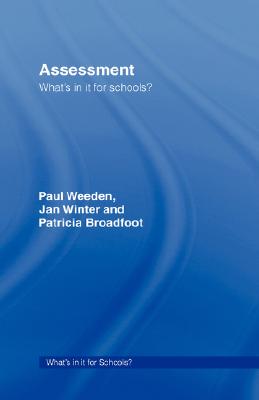 Assessment: What's in It for Schools?
