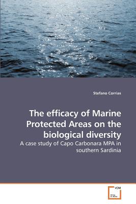 The efficacy of Marine Protected Areas on the biological diversity