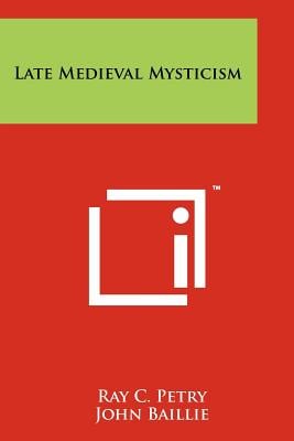 Late Medieval Mysticism