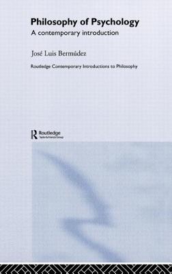 Philosophy of Psychology: A Contemporary Introduction