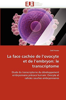 La Face Cachée de l'Ovocyte Et de l'Embryon: Le Transcriptome
