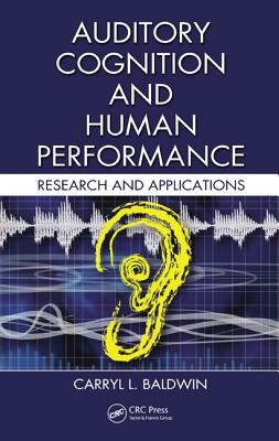 Auditory Cognition and Human Performance: Research and Applications