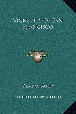Vignettes Of San Francisco