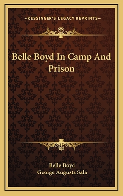 Belle Boyd In Camp And Prison