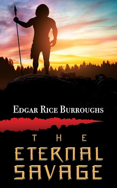 The Eternal Savage