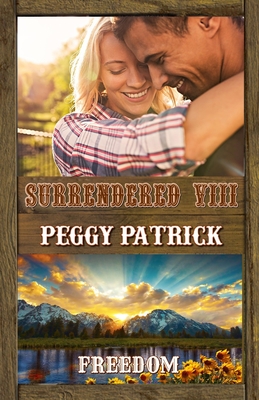 Surrendered VIII: Freedom