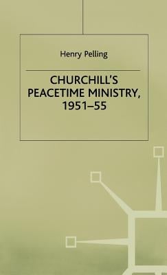 Churchill's Peacetime Ministry, 1951-55