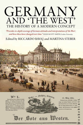 Germany and 'The West': The History of a Modern Concept