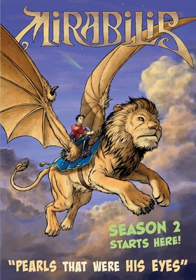 Pearls That Were His Eyes: Mirabilis season 2.1