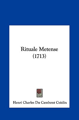 Rituale Metense (1713)