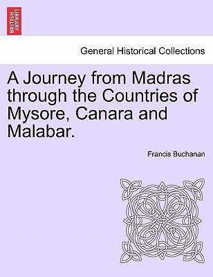 A Journey from Madras through the Countries of Mysore, Canara and Malabar, vol. II