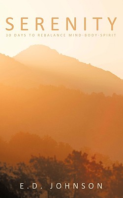 Serenity: 30 Days to Rebalance Mind-Body-Spirit