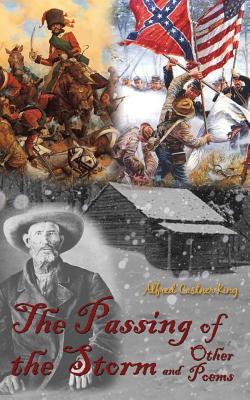 The Passing of the Storm: And Other Poems
