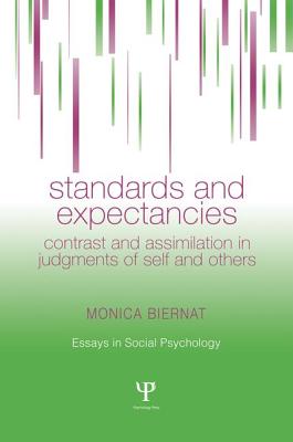 Standards and Expectancies: Contrast and Assimilation in Judgments of Self and Others