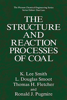 The Structure and Reaction Processes of Coal
