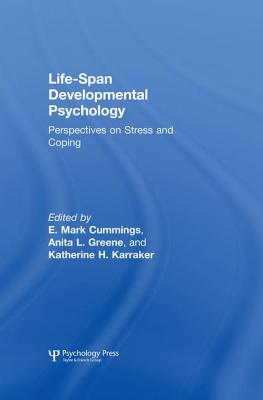 Life-Span Developmental Psychology: Perspectives on Stress and Coping