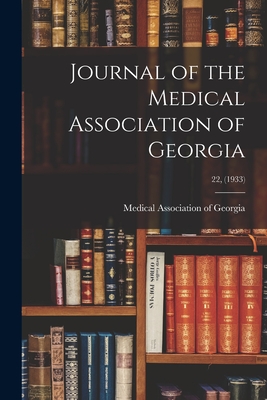 Journal of the Medical Association of Georgia; 22, (1933)