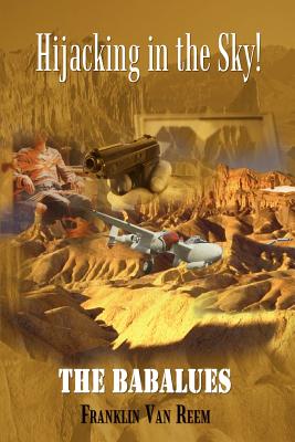 Hijacking in the Sky!: The Babalues