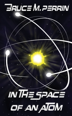 In the Space of an Atom