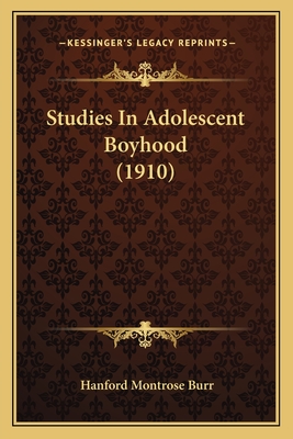 Studies In Adolescent Boyhood (1910)