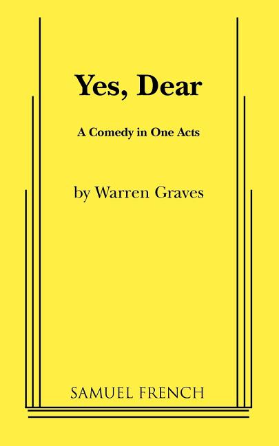 Yes, Dear