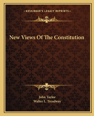New Views Of The Constitution