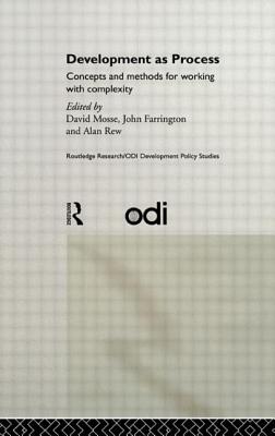 Development as Process: Concepts and Methods for Working with Complexity