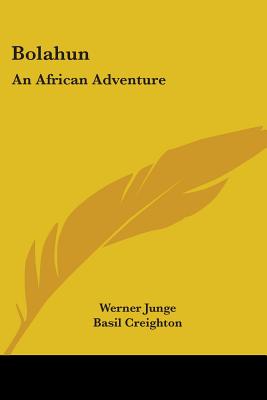 Bolahun: An African Adventure