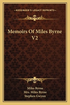 Memoirs Of Miles Byrne V2