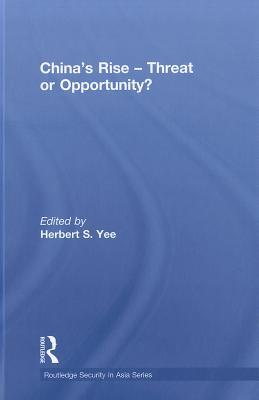 China's Rise - Threat or Opportunity?