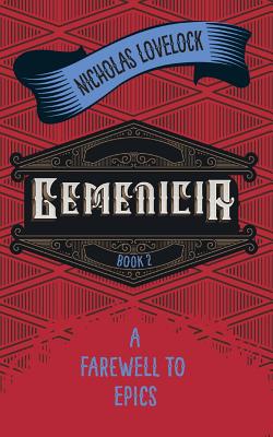 Gemenicia: A Farewell To Epics