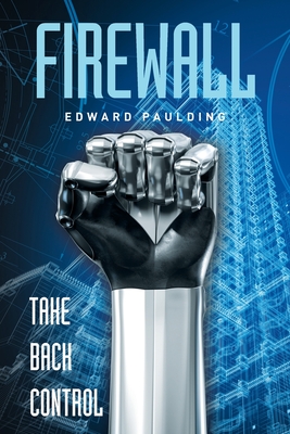 Firewall: Take Back Control