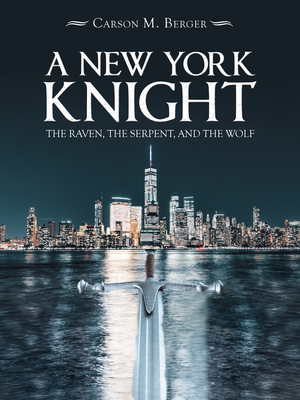 A New York Knight: The Raven, the Serpent, and the Wolf