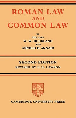 Roman Law and Common Law: A Comparison in Outline