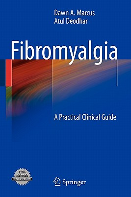 Fibromyalgia: A Practical Clinical Guide