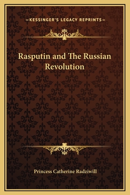 Rasputin and The Russian Revolution