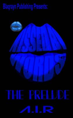 Kissed By Words: The Prelude