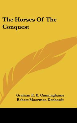 The Horses Of The Conquest