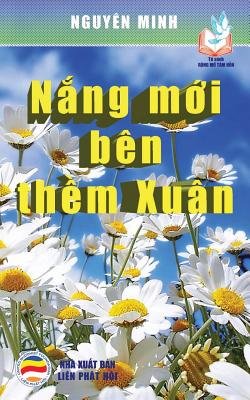 Nắng mới bên thềm xuân: Bản in năm 2017