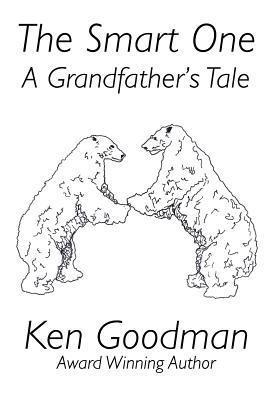 The Smart One: A Grandfather's Tale