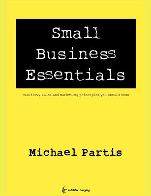 Small Business Essentials: cashflow, sales and marketing principles you should know