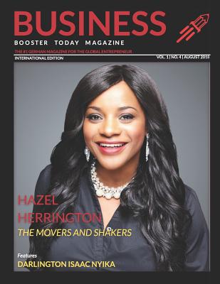 Business Booster Today Magazine: The Movers and Shakers of the Business World