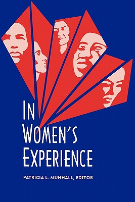 In Women's Experience, Volume I: .