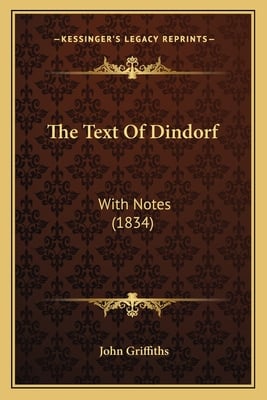The Text Of Dindorf: With Notes (1834)