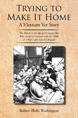 Trying to Make It Home: A Vietnam Vet Story
