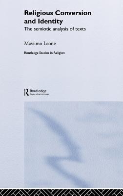 Religious Conversion and Identity: The Semiotic Analysis of Texts