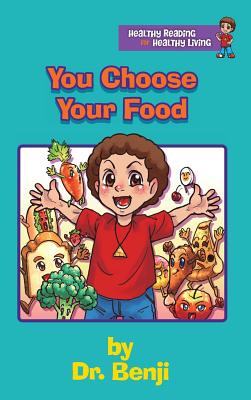You Choose Your Food
